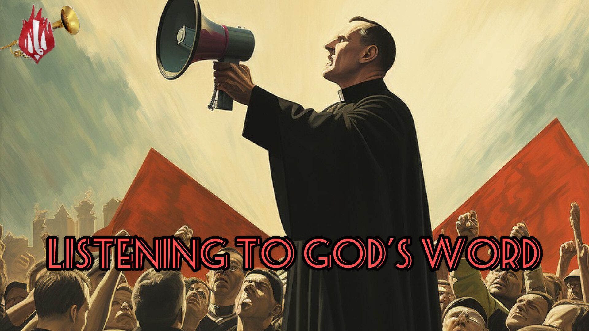 LISTENING TO GOD’S WORD