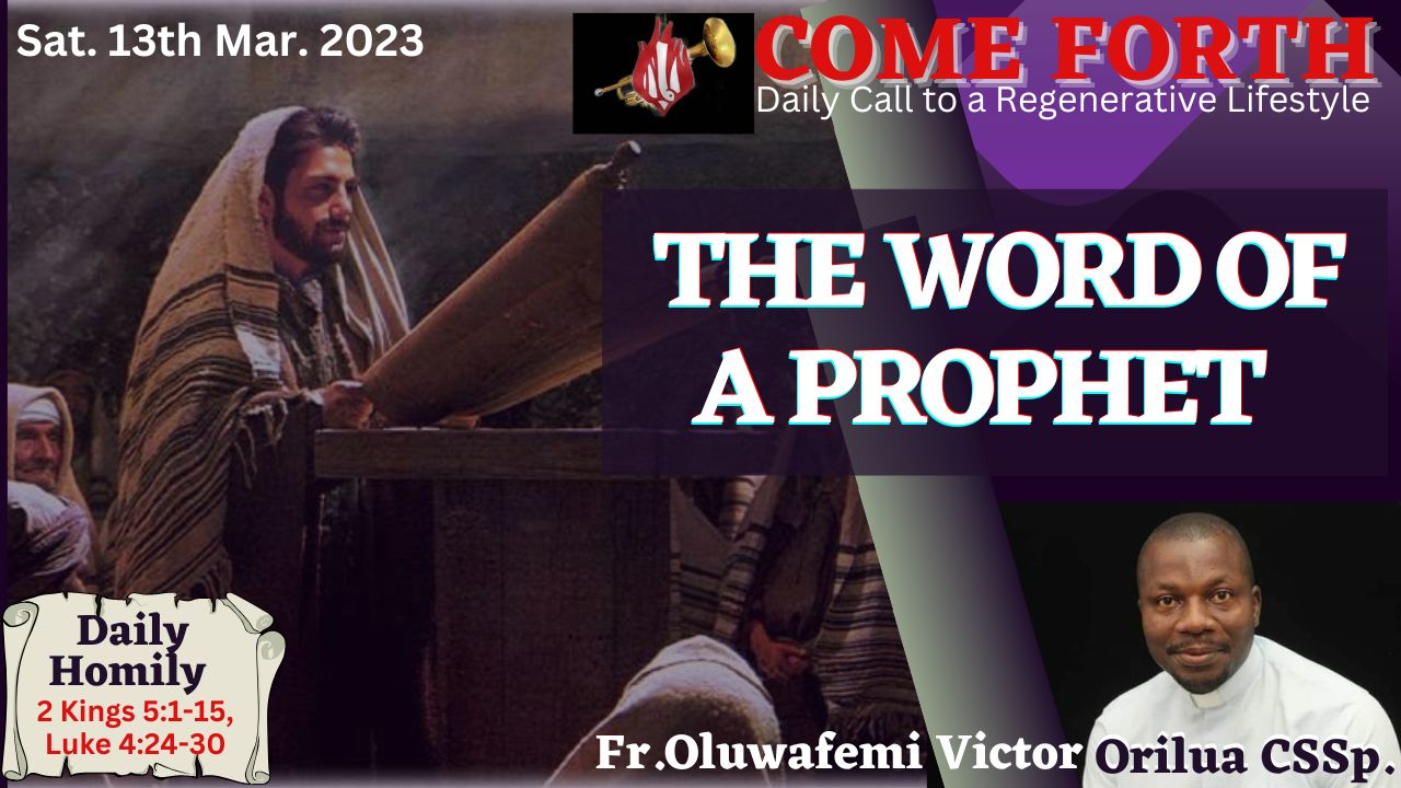 THE WORD OF A PROPHET, By Fr Oluwafemi Victor Orilua, CSSp