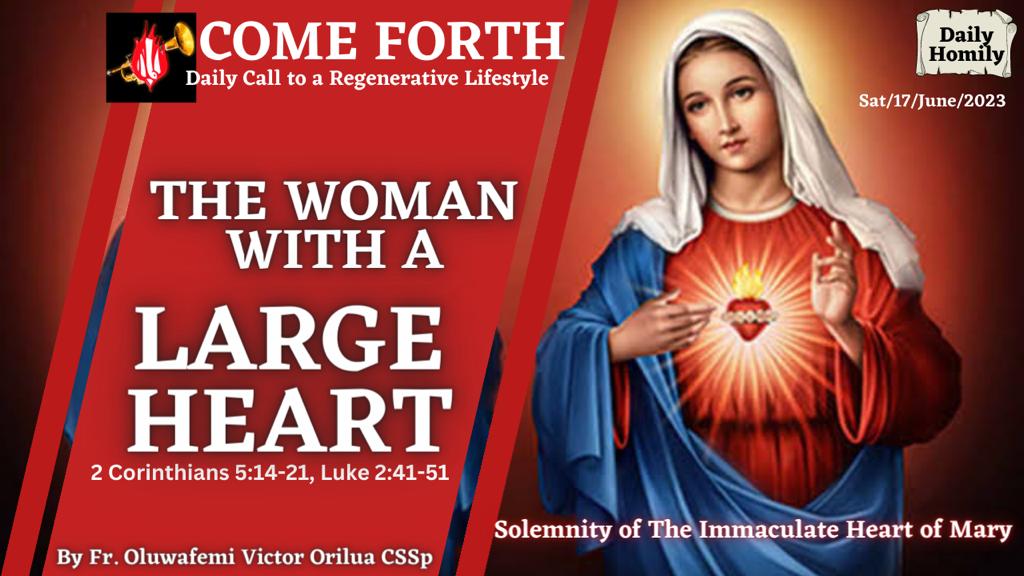 THE WOMAN WITH A LARGE HEART, By Fro Oluwafemi Victor Orilua CSSp
