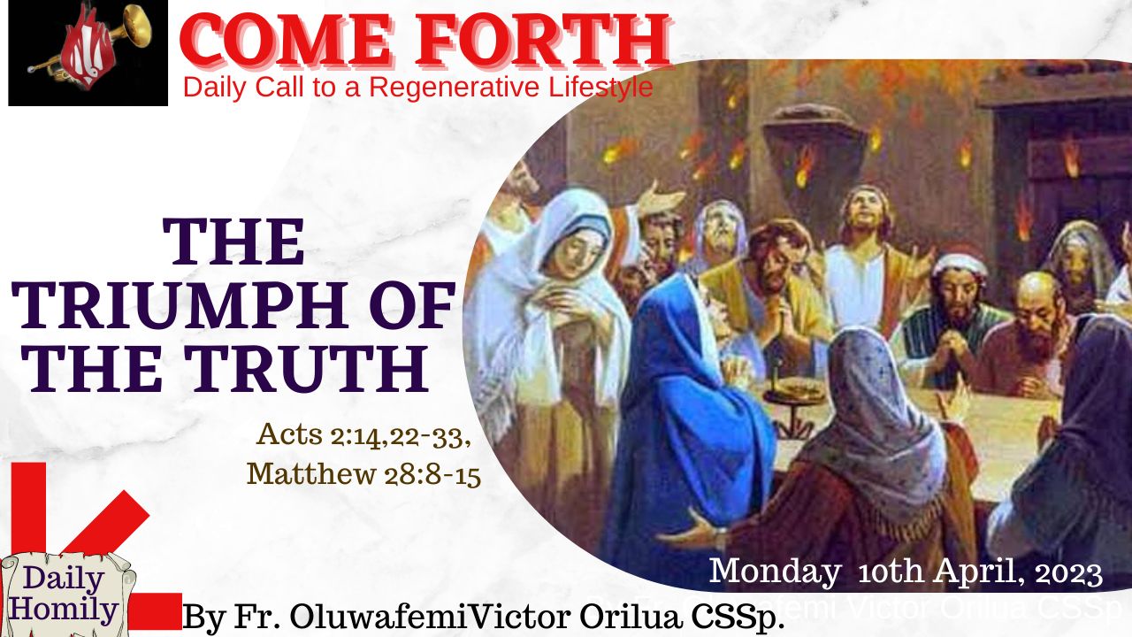 THE TRIUMPH OF THE TRUTH, By Fr Oluwafemi Victor Orilua CSSp