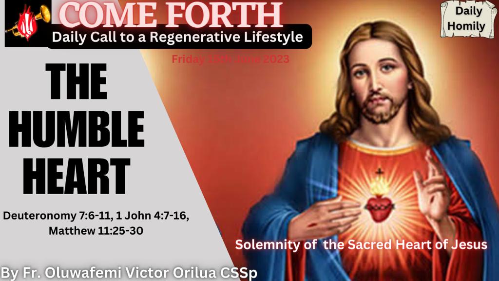 THE HUMBLE HEART, By Fr Oluwafemi Victor Orilua CSSp