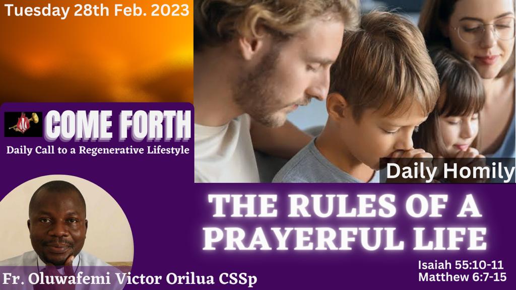 THE RULES OF A PRAYERFUL LIFE, By Fr Oluwafemi Victor Orilua, CSSp