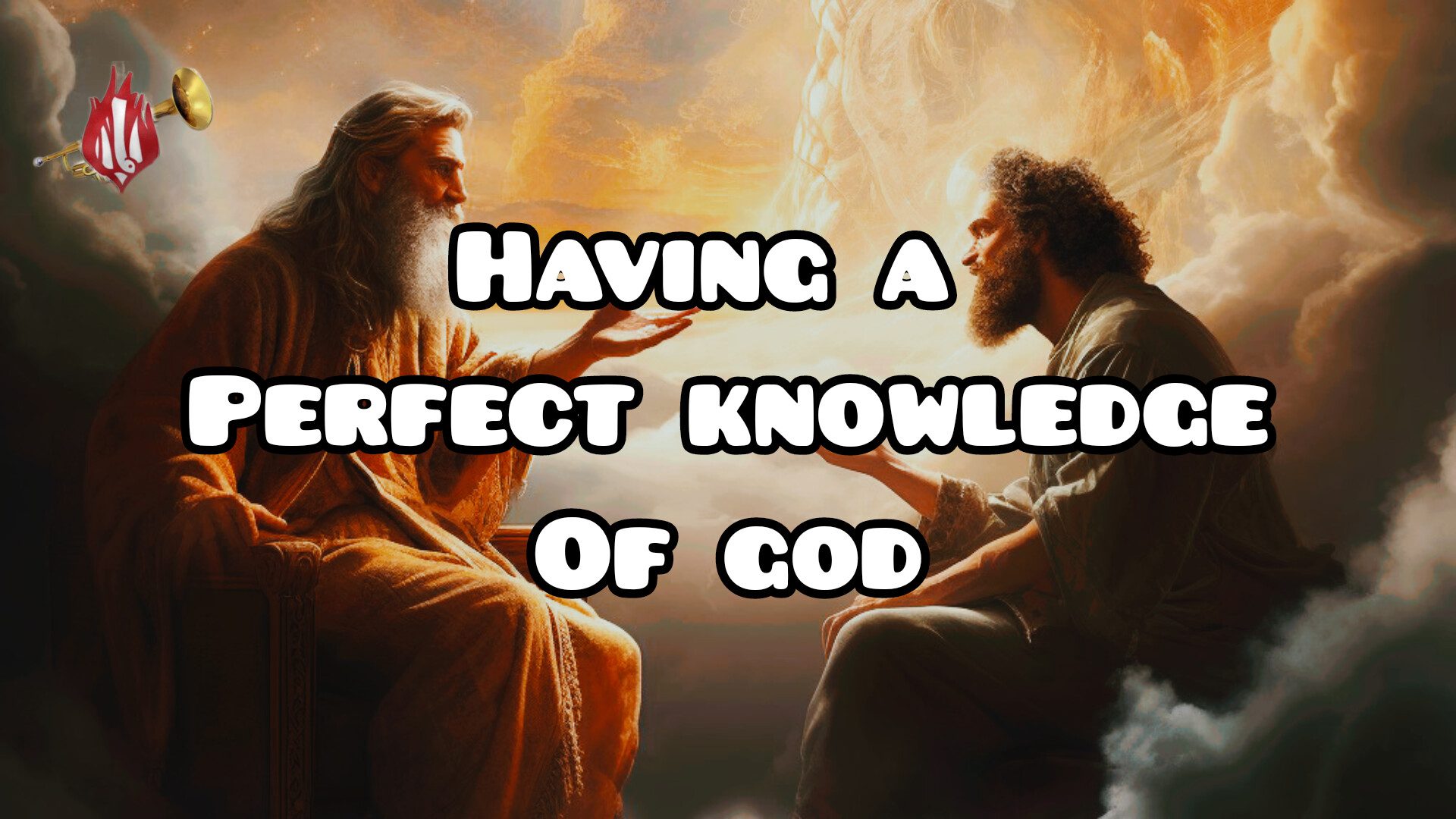 HOW TO HAVE A PERFECT KNOWLEDGE OF GOD, Fr Oluwafemi Victor Orilua CSSp