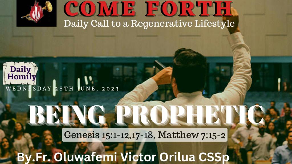 BEING PROPHETIC, By Oluwafemi Victor Orilua CSSp