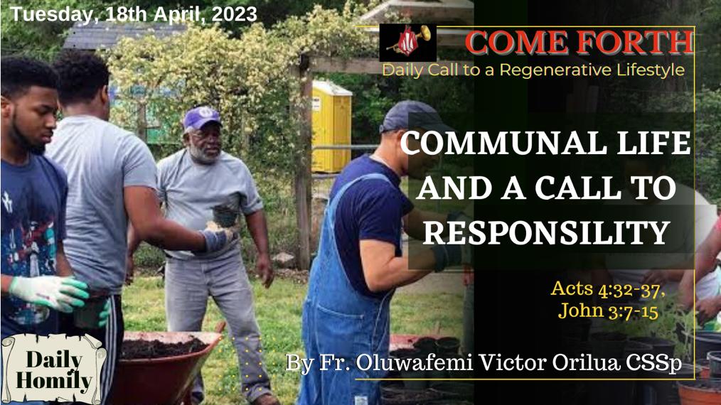 COMMUNAL LIFE AND A CALL TO RESPONSIBILITY, Fr Oluwafemi Victor Orilua CSSp