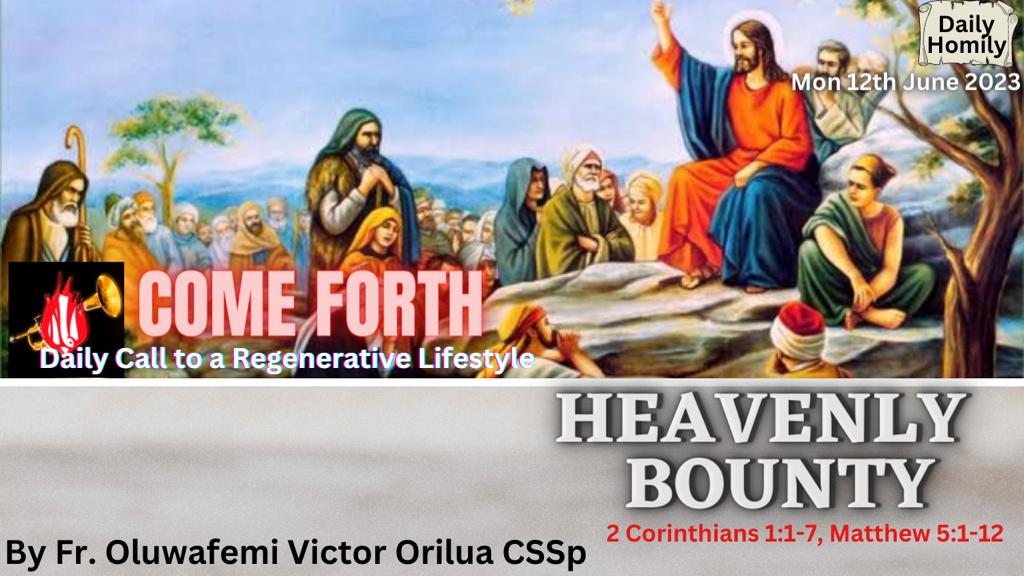 HEAVENLY BOUNTY, By Fr Oluwafemi Victor Orilua CSSp