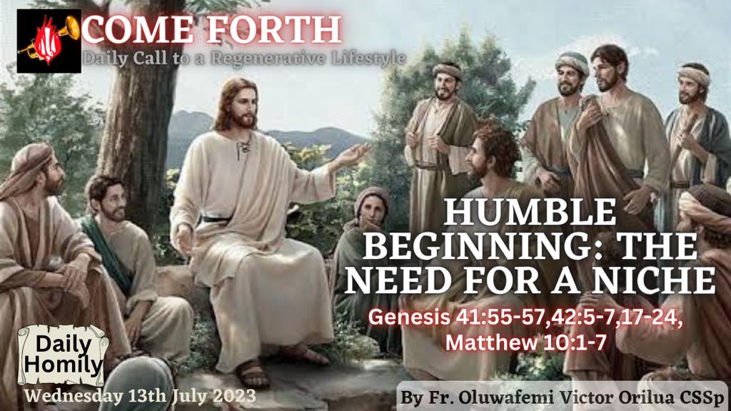 HUMBLE BEGINNING: THE NEED FOR A NICHE, By Oluwafemi Victor Orilua CSSp