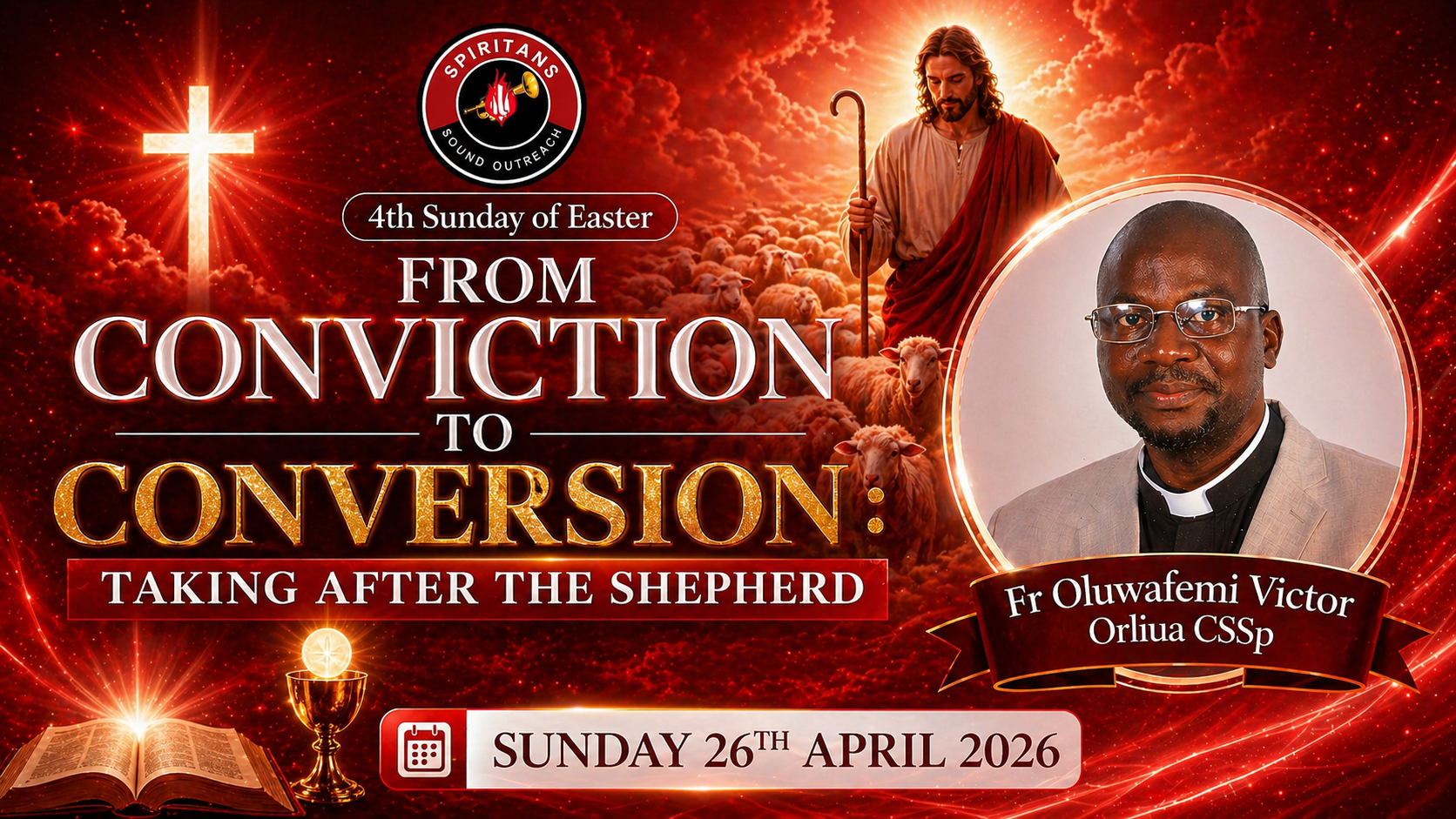From Conviction to Conversion: Taking after the Shepherd