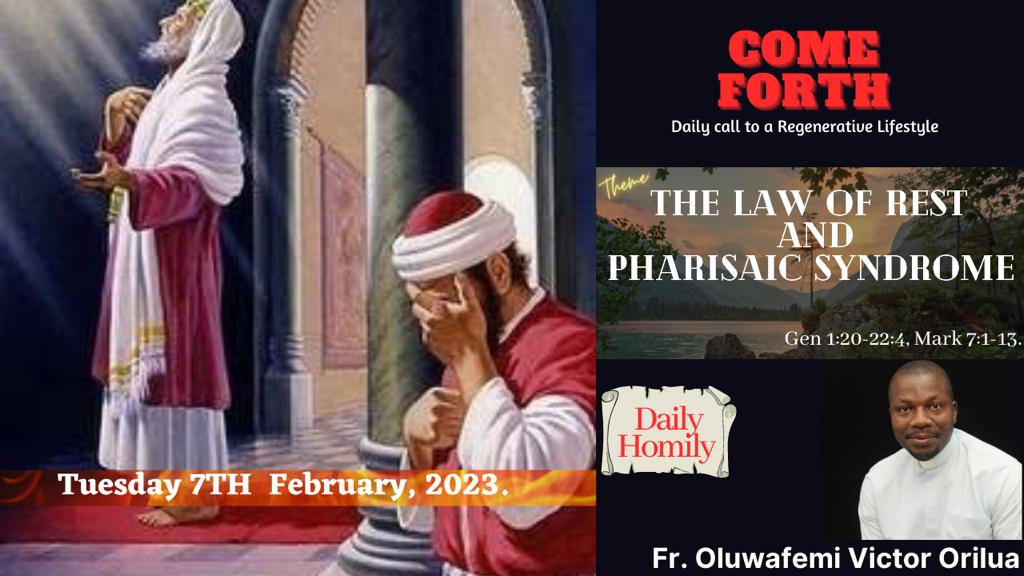 THE LAW OF REST AND THE PHARISAIC SYNDROME, By Fr Oluwafemi Victor Orilua, CSSp