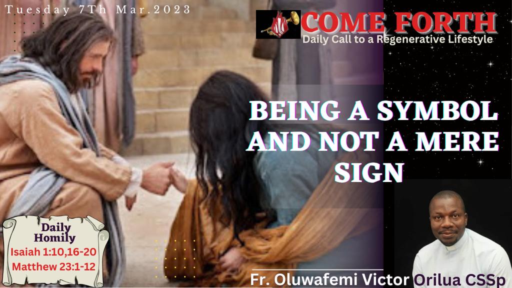 BEING A SYMBOL AND NOT A MERE SIGN, By fr Oluwafemi Victor orilua, CSSp