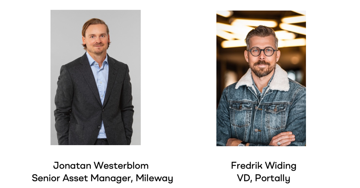 Jonatan Westerblom, Senior Asset Manager, Mileway & Fredrik Widing, VD Portally