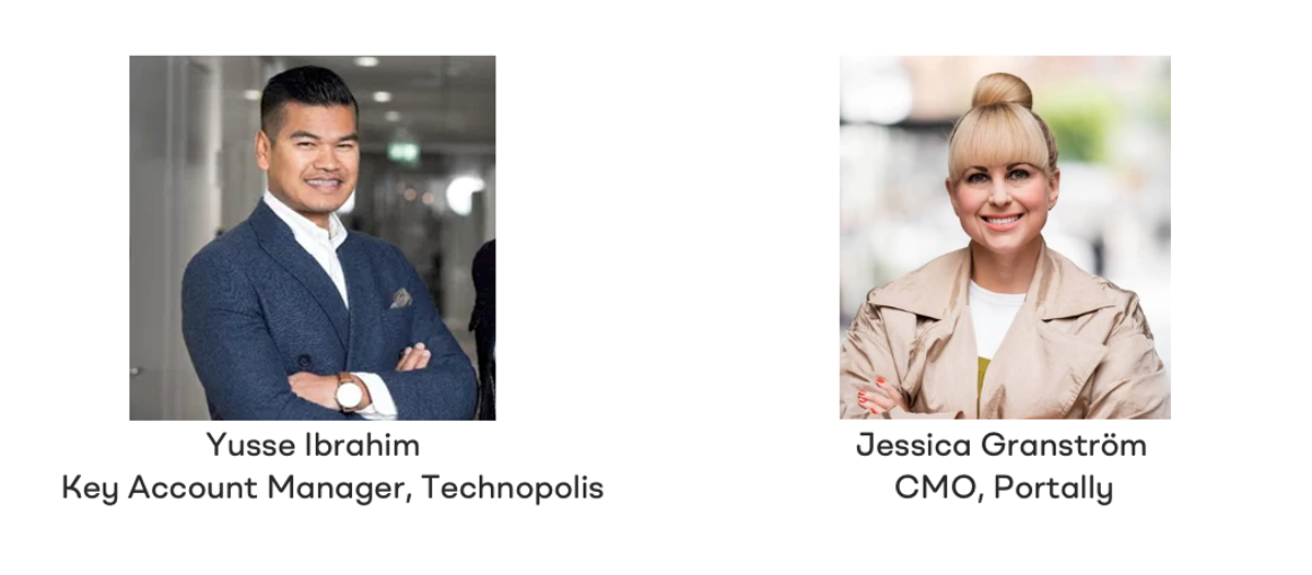 Yusse Ibrahim, Key Account Manager, Technopolis & Jessica Granström, CMO Portally