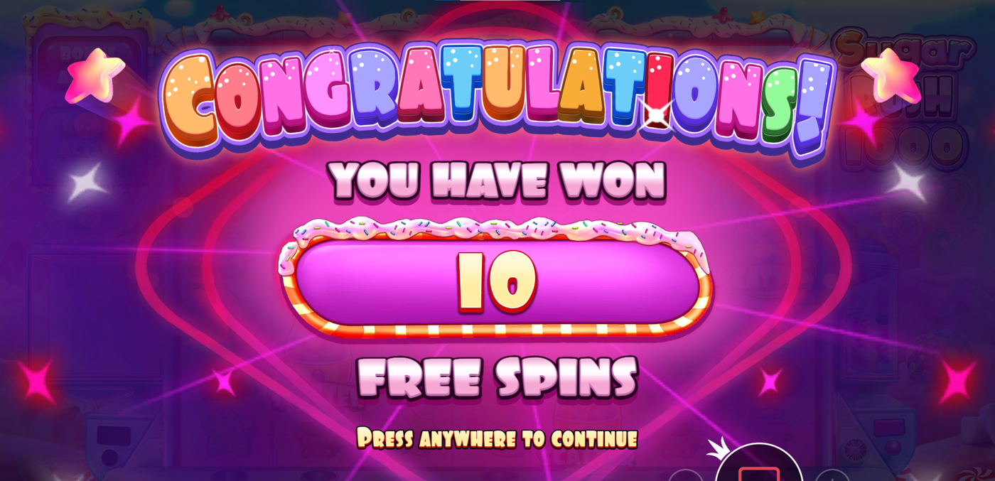 Sugar Rush 1000 Free Spins trigger screen showing 10 Free Spins awarded