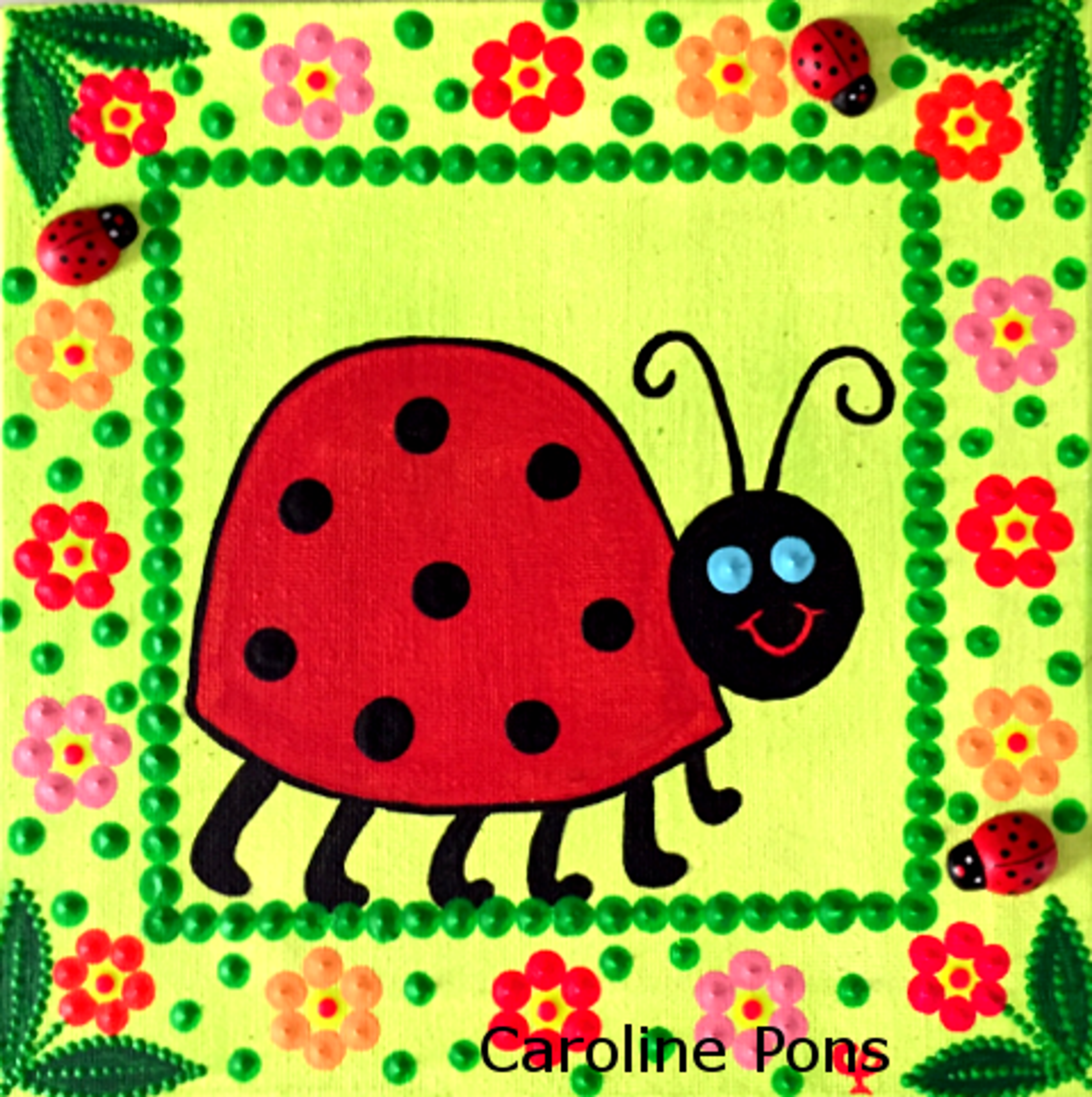 Œuvre originale "Coccinelle 1" de Caroline Pons. Peinture vive: grande coccinelle rouge à pois noirs sur fond vert citron, encadrée de points verts et fleurs colorées. Ambiance gaie, style pointilliste.