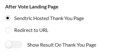 The two options for what happens after a recipient votes in a poll
