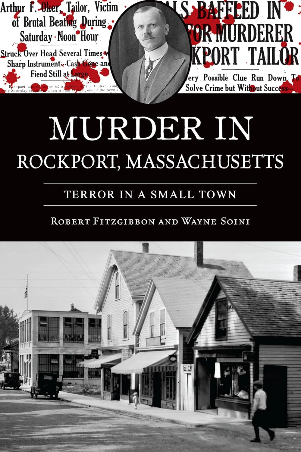 Murder in Rockport Massachusetts: Terror in a Small Town