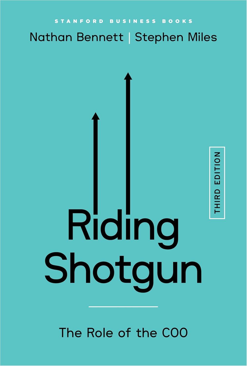 Riding Shotgun: The Role of the COO, Third Edition