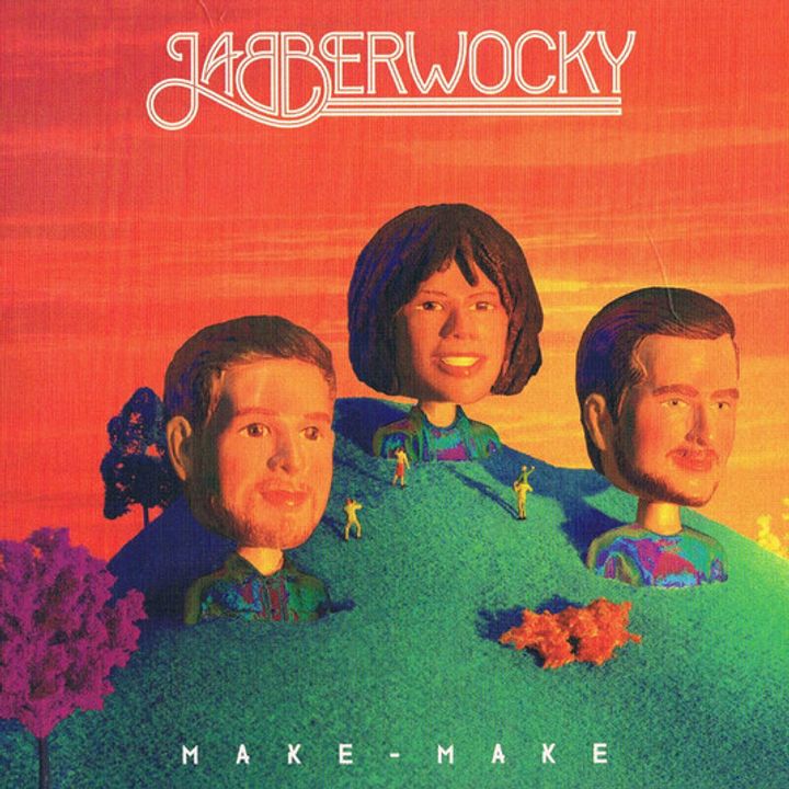 Make Make — Jabberwocky