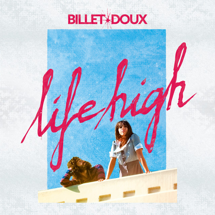 Life High — Billet Doux