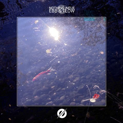 Ebb&Flow by Nothing_neue