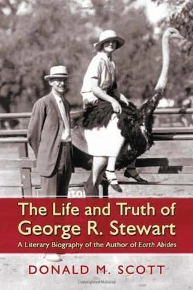 The Life and Truth of George R. Stewart Cover The Life and Truth of George R. Stewart Cover