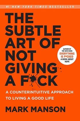 The Subtle Art of Not Giving a F*ck Cover The Subtle Art of Not Giving a F*ck Cover