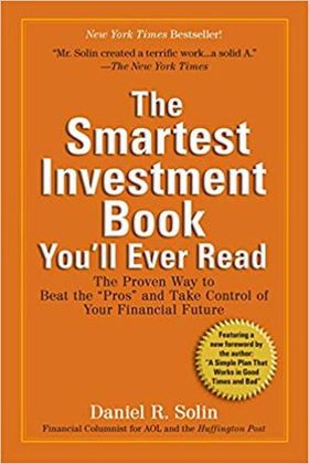 The Smartest Investment Book You'll Ever Read Cover The Smartest Investment Book You'll Ever Read Cover