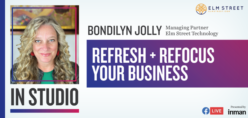 Elm Street CMO, Bondilyn Jolly, Discusses “Getting Back to Basics” in Inman InStudio Interview