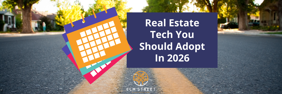 Real Estate Tech You Should Adopt In 2026