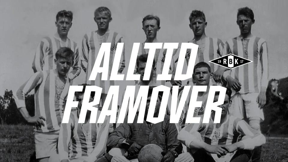 Historic Rosenborg Ballklub team photo with ‘Alltid Framover’ text