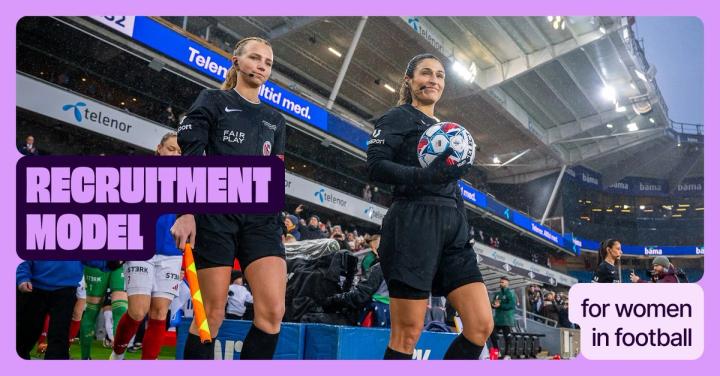 Two female referees walking onto Ullevaal Stadium with ball and assistant flag ahead of kick-off, text Recruitment model for women in football.