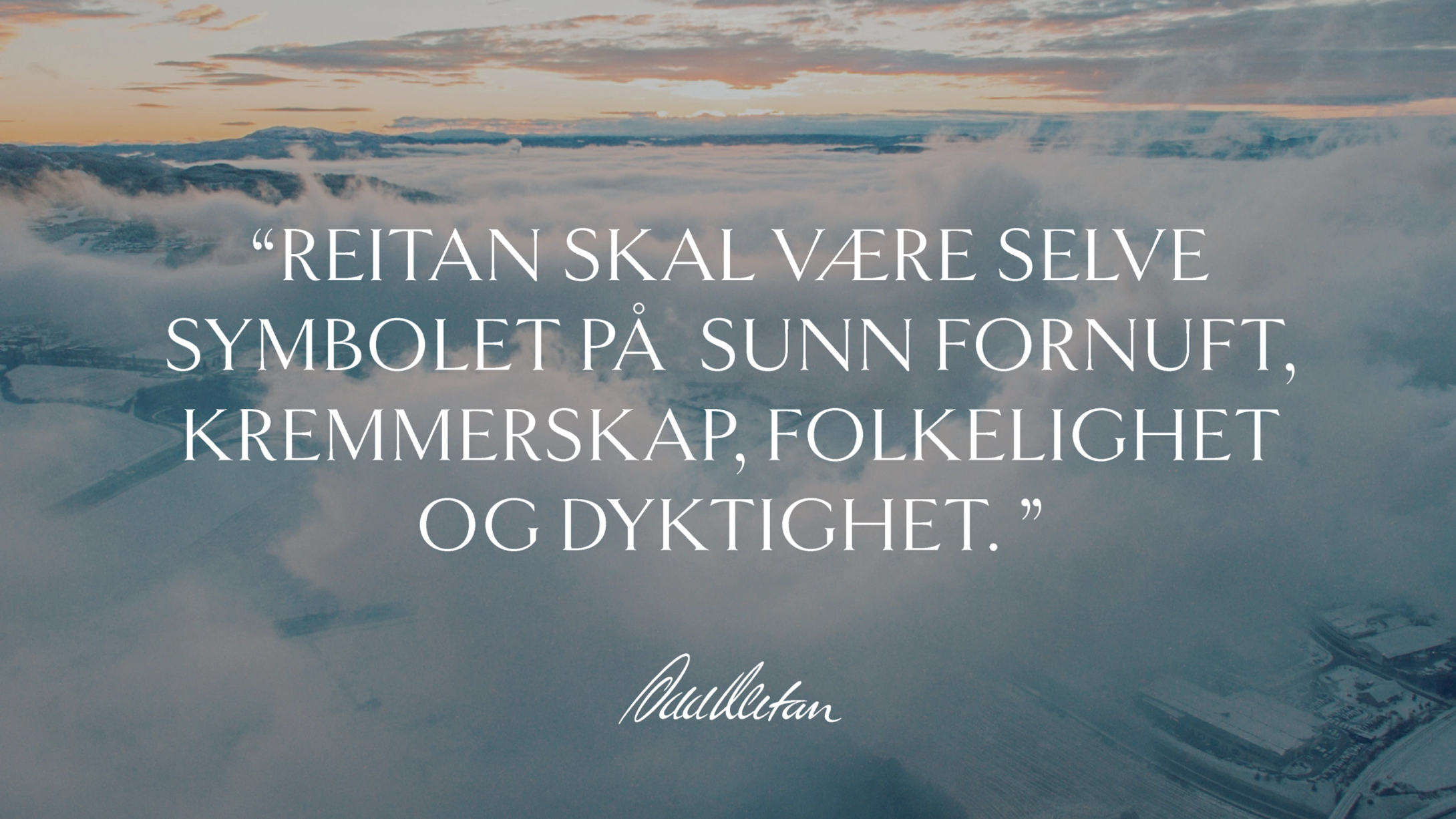 Et sitat om Reitans verdier over et luftfoto av skydekt norsk landskap ved solnedgang — av Nonspace