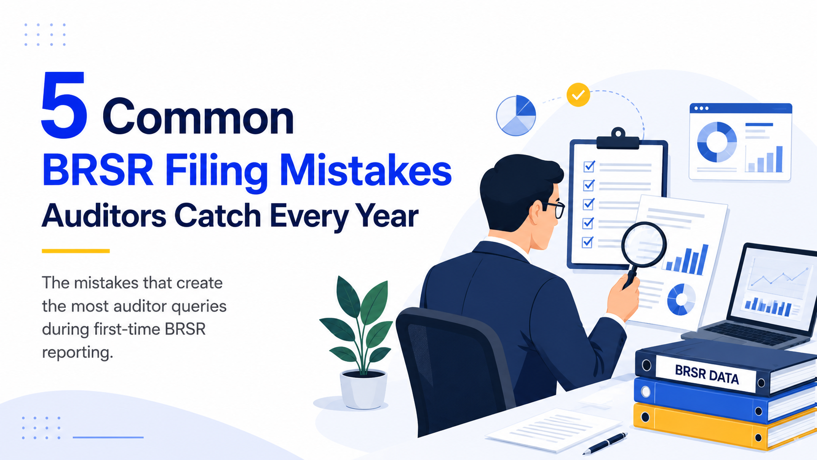 5 BRSR mistakes auditors catch every year