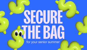 How to secure the bag for your senior summer
