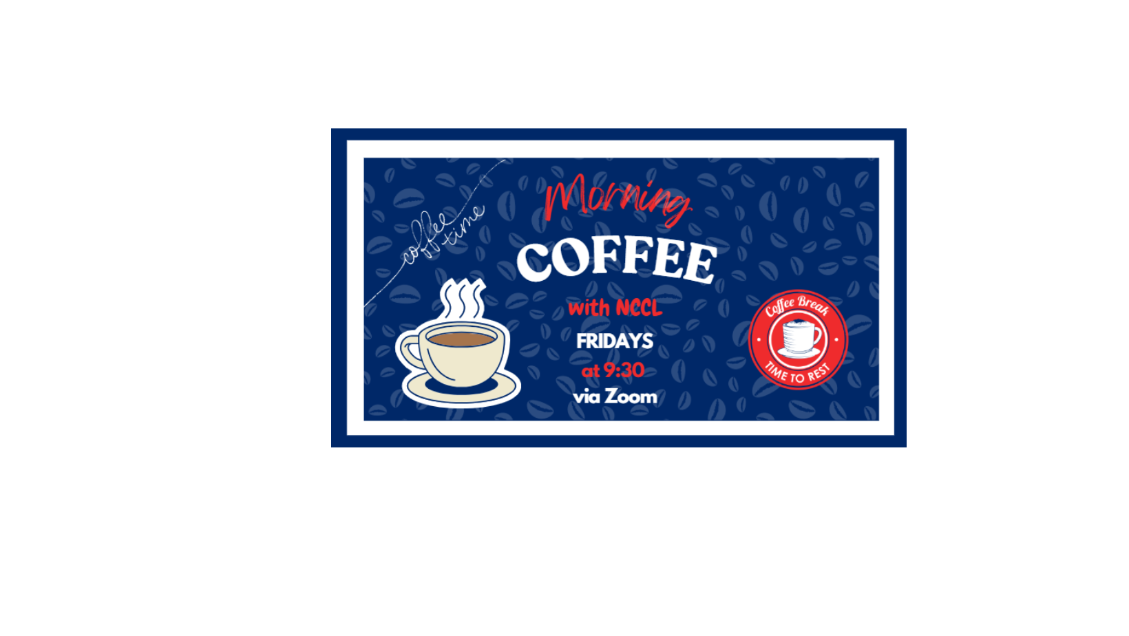 Morning Coffee with NCCL