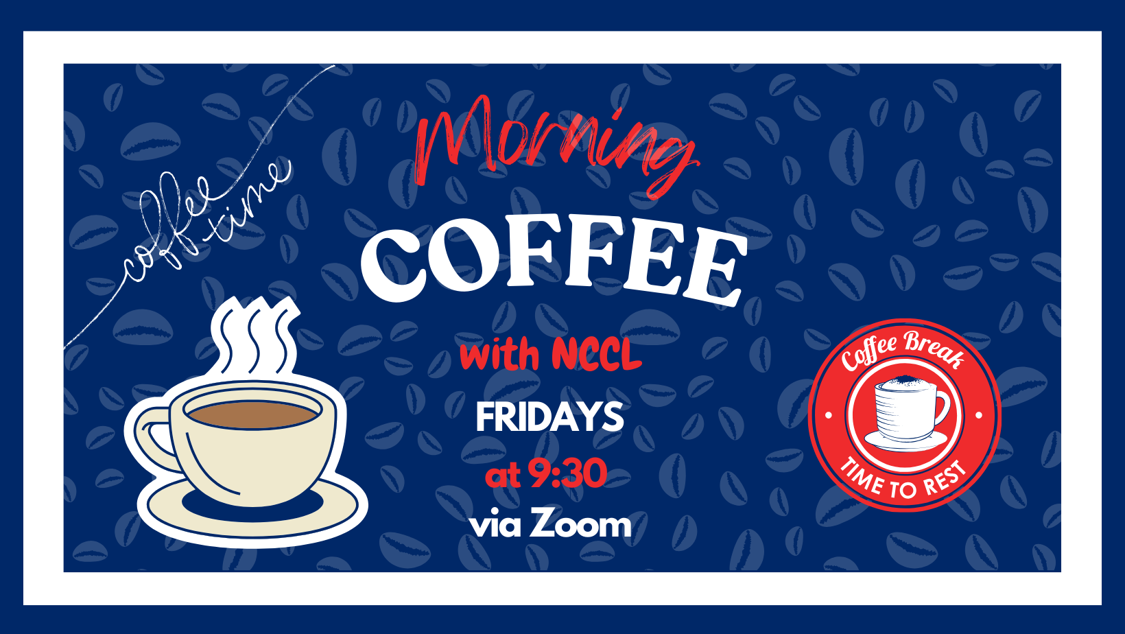 Morning Coffee wth NCCL!