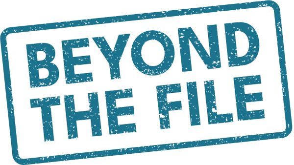 Introducing ‘Beyond the File’
