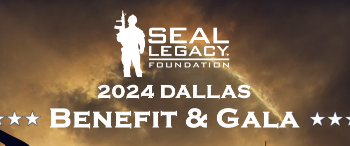 2024 SEAL Legacy Foundation Benefit & Gala