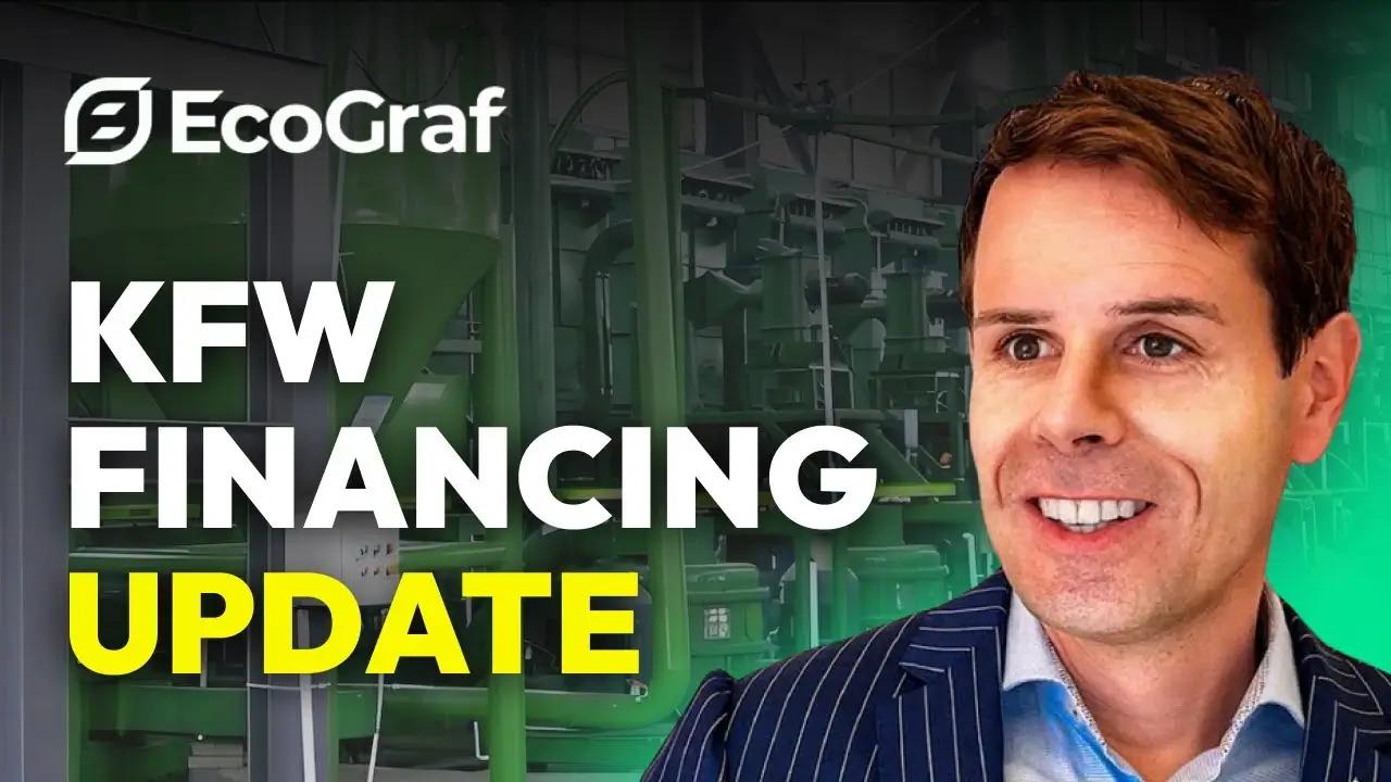 EcoGraf: Meilenstein bei der KfW-Finanzierung, strategischer Graphit für die EU und was 2026 als Nächstes kommt | $EGR
