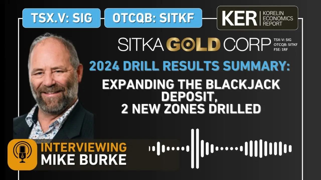 Sitka Gold – 2024 Bohrergebnisse: Blackjack-Lagerstätte erweitert, 2 neue Zonen getestet
