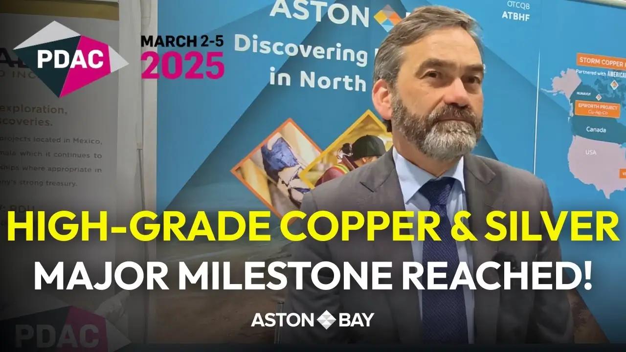 Aston Bay Holdings PDAC 2025 – Entsteht hier eine große Kupfer-Silber-Entdeckung? | $BAY
