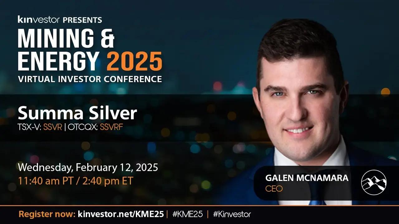 Summa Silver präsentiert auf der Kinvestor Mining & Energy Conference 2025