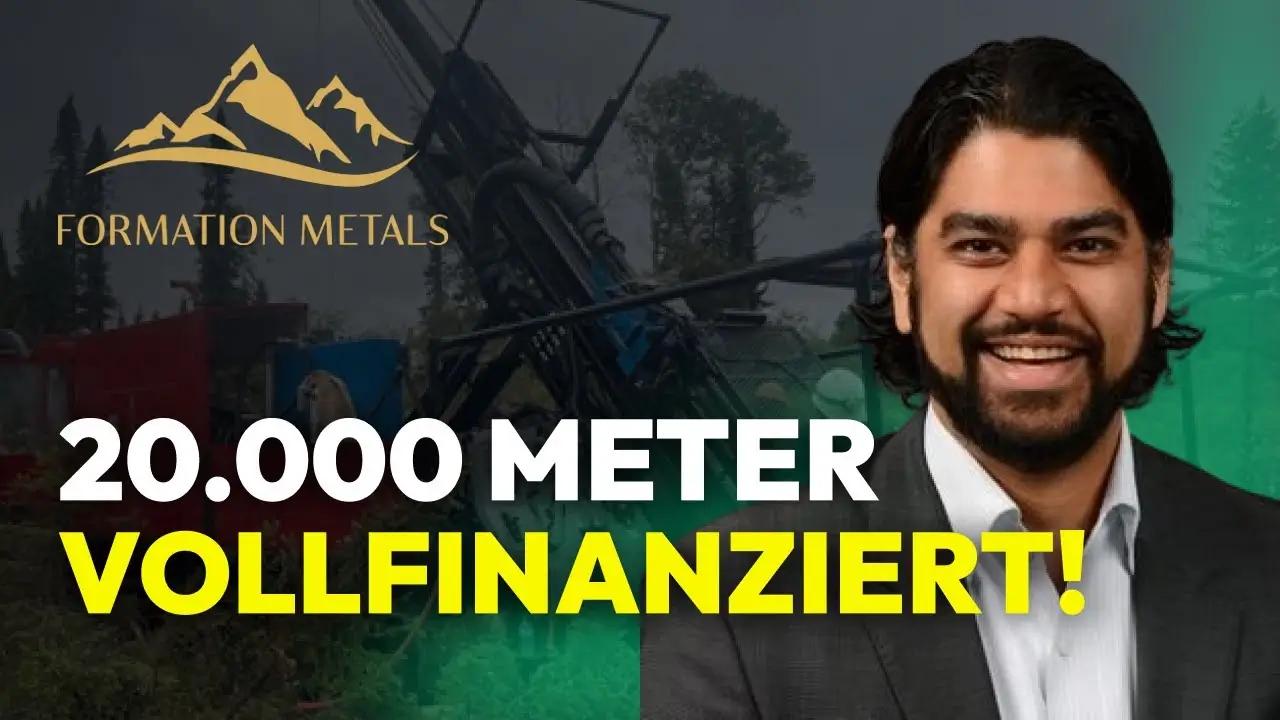 Formation Metals: Bohrungen laufen – $9 Mio. Finanzierung & große Wachstumspläne | $FOMO