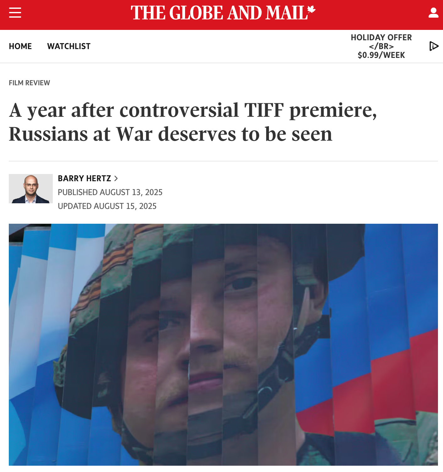 "Like Tim Hetherington and Sebastian Junger’s lauded 2010 doc Restrepo, following U.S. soldiers in Afghanistan, or Deborah Scranton’s landmark 2006 doc The War Tapes, which largely consisted of footage shot by National Guard soldiers while deployed in Iraq, Trofimova’s film is a raw work of observational cinema meant to plunge the audience into a very specific, very narrow reality."