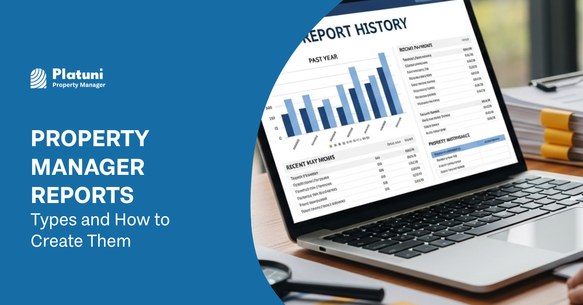 Property Manager Reports | Types and How to Create Them