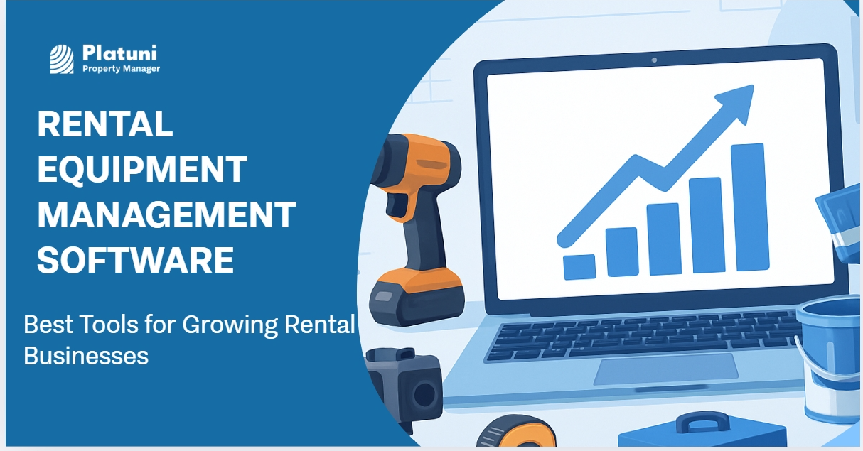 Rental Equipment Management Software: Best Tools for Growing Rental Businesses