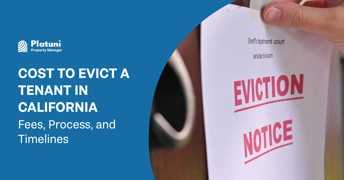 Cost to Evict a Tenant in California | Fees, Process, and Timelines