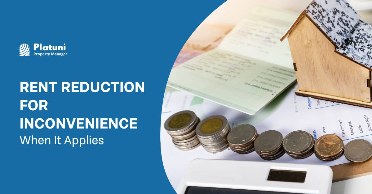 Rent Reduction for Inconvenience: When It Applies