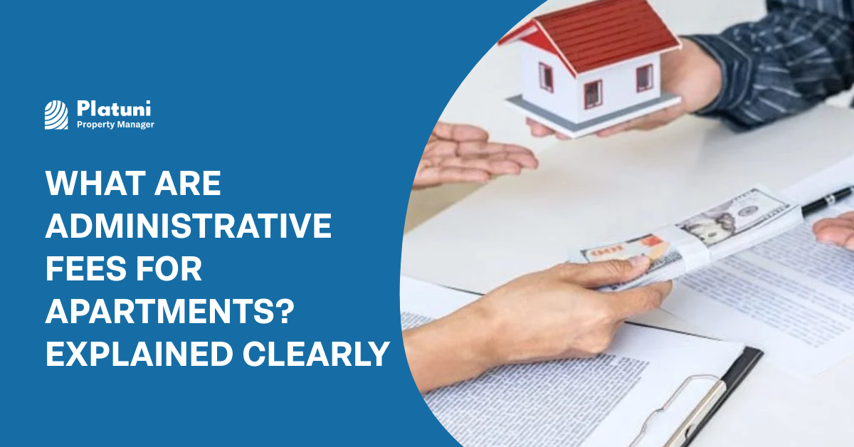 What Are Administrative Fees for Apartments? Explained Clearly