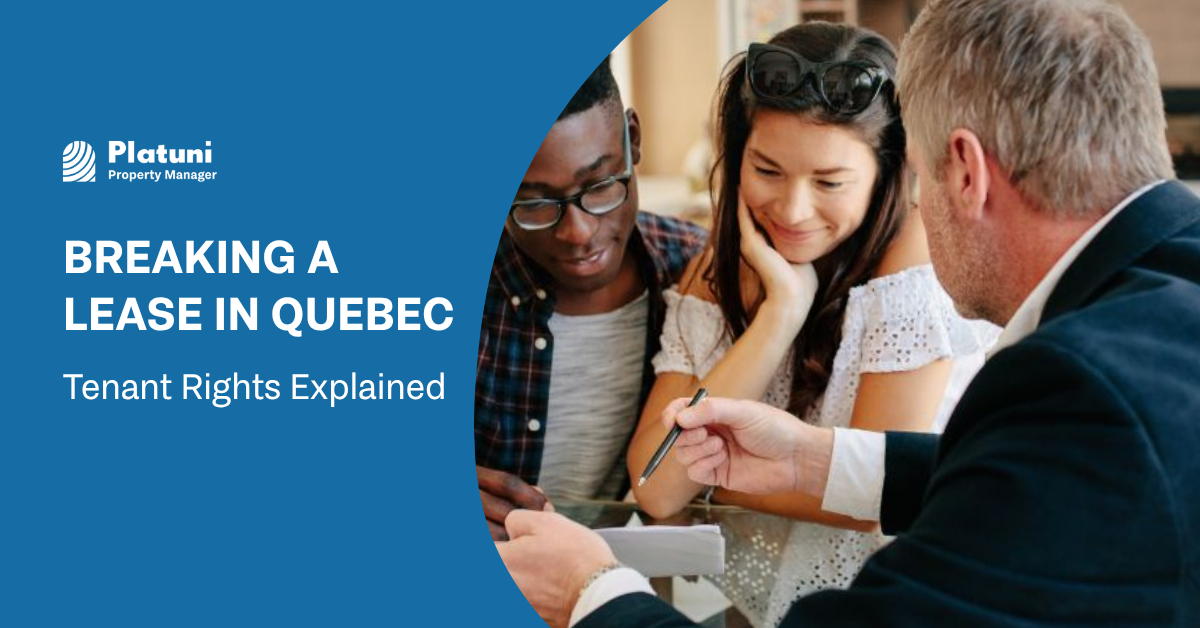 Breaking a Lease in Quebec | Tenant Rights Explained